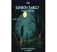 The Sonbon Family - Volume Two: Unusual Visitors