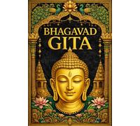 The Song Celestial, or the Bhagavad-Gita (From the Mahabharata): The Divine Dialogue Between Arjuna, Prince of India, and the Supreme Lord Krishna - A ... Karma, Devotion, and Liberation of the Soul,
