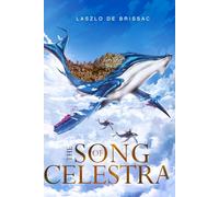 The Song of Celestra: Rebellion Above the Clouds