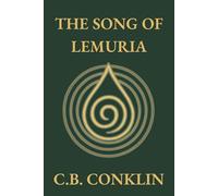 The Song of Lemuria: 1 (The Remembrance of Kings)