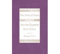 The Song of Songs and the Ancient Egyptian Love Songs
