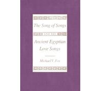 The Song of Songs and the Ancient Egyptian Love Songs