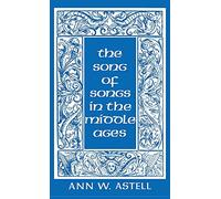 The Song of Songs in the Middle Ages