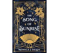The Song of Sunrise: A magical war academy fantasy romance (The Prentice Teller)
