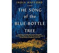 The Song of the Blue Bottle Tree