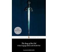 The Song of the Cid: A Dual Language Edition with Parallel Text (Penguin Classics)