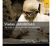 The Song of the Exiles and the Deportees et autres mélodies chorales