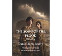 The Song of the Flood: Ziusudra (Series 03: The River Kings)