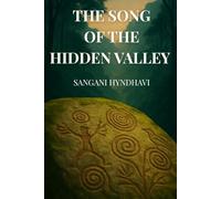 THE SONG OF THE HIDDEN VALLEY