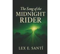 The Song of the Midnight Rider