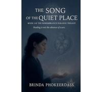 The Song of the Quiet Place: 3 (The Remembrance Paradox Trilogy)