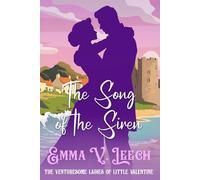 The Song of the Siren (The Venturesome Ladies of Little Valentine)
