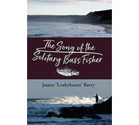 The Song of the Solitary Bass Fisher