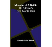 The Song of the Sword, and Other Verses: Or, A cadet's first year in India