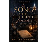 The Song She Couldn't Finish: A Lantern Road Novel Book Five