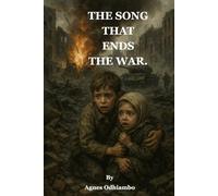 THE SONG THAT ENDS THE WAR