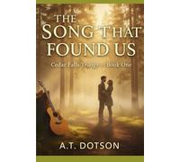 The Song That Found Us: A Novel of Healing and Calling (The Cedar Falls Trilogy)
