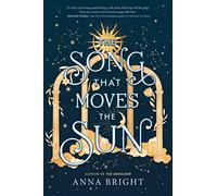 The Song That Moves the Sun