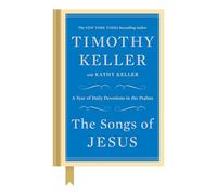The Songs of Jesus: A Year of Daily Devotions in the Psalms