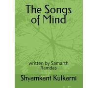 The Songs of Mind: written by Samarth Ramdas