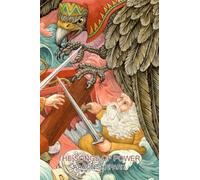 The Songs of Power: A Northern Tale of Magic, Retold from the Kalevala (Skyhook World Classics)