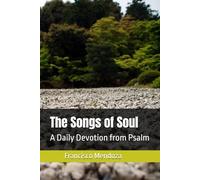 The Songs of Soul: A Daily Devotion from Psalm