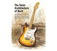 The Sonic Architecture of Rock