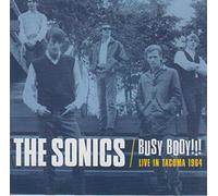 The Sonics - Busy Body!!! Live in Tacoma 1964 [Vinilo]