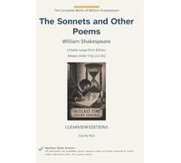 The Sonnets and Other Poems (Complete Works of William Shakespeare)