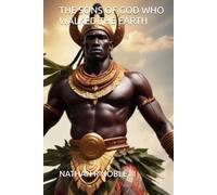 THE SONS OF GOD WHO WALKED THE EARTH