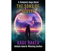 The Sons of Heaven: Volume 8 (A Company Saga Novel)