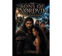 The Sons Of Nordvik: The Viking and the Seer