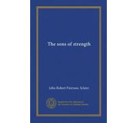 The sons of strength (Vol-1)