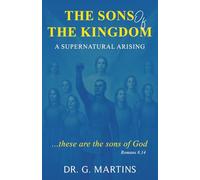 The Sons of the Kingdom: A Supernatural Arising