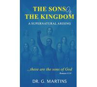 The Sons of the Kingdom: A Supernatural Arising