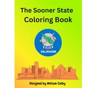 The Sooner State Coloring Book (Oklahoma): Color like an Okie