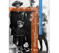 The Sophie Widrewitz Weinstein Family: Fifth Child of Joseph and Pesha Widrewitz