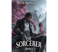 The Sorcerer: A Portal Progression Fantasy Series