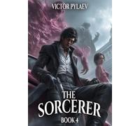 The Sorcerer: A Portal Progression Fantasy Series