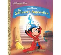 The Sorcerer's Apprentice (Disney Classic) (Little Golden Books)