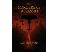 The Sorcerer's Assassin: 1 (Veilborn Trilogy)