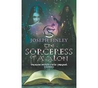 The Sorceress of Avalon: A Novella: 2 (Dragon-Myth Prequel)