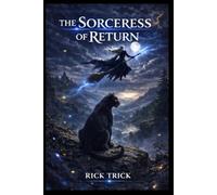 The Sorceress of Return: The Wound of Eternity - Volume 5