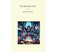 The Sorcery Club (Classic Books)