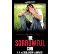 The Sorrowful Son: 6 (The Mercy and Justice Mysteries)