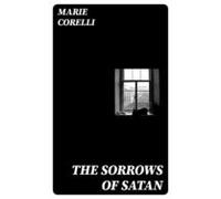 The Sorrows Of Satan (ebook)