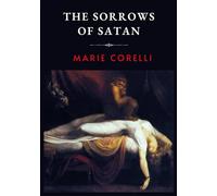 The Sorrows of Satan: LARGE PRINT - Marie Corelli’s Supernatural Horror Novel