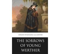 The Sorrows of Young Werther (Skylark Classics)