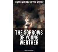The Sorrows Of Young Werther (worlds Classics Series) (ebook)