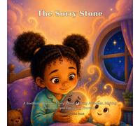 The Sorry Stone: A Soothing Bedtime Story About Making Mistakes, Making Amends, and Forgiving Yourself: 18 (Lumo Bedtime Books)